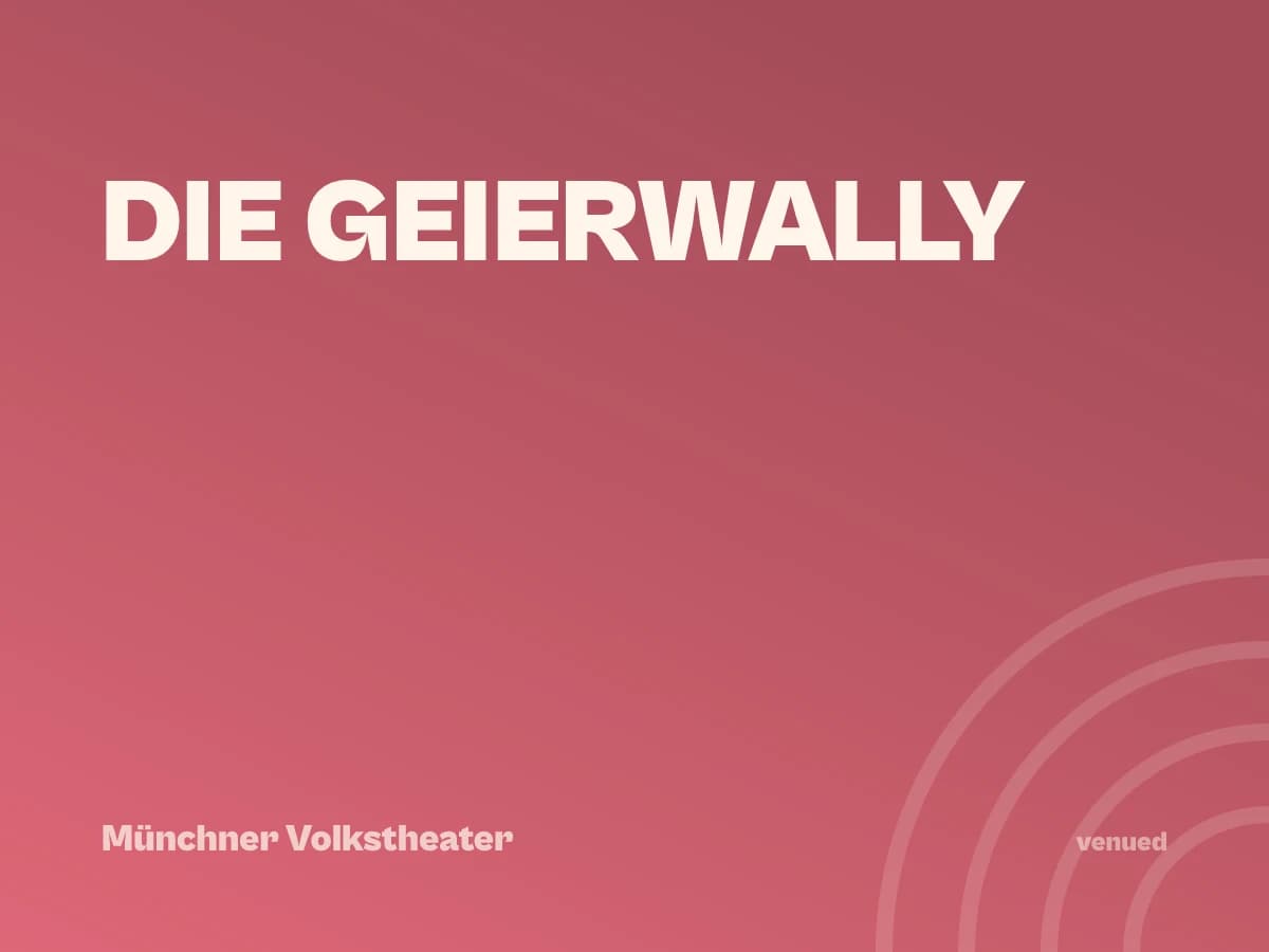DIE GEIERWALLY