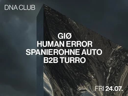 GIØ, HUMAN ERROR, SPANIEROHNE AUTO B2B TURRO