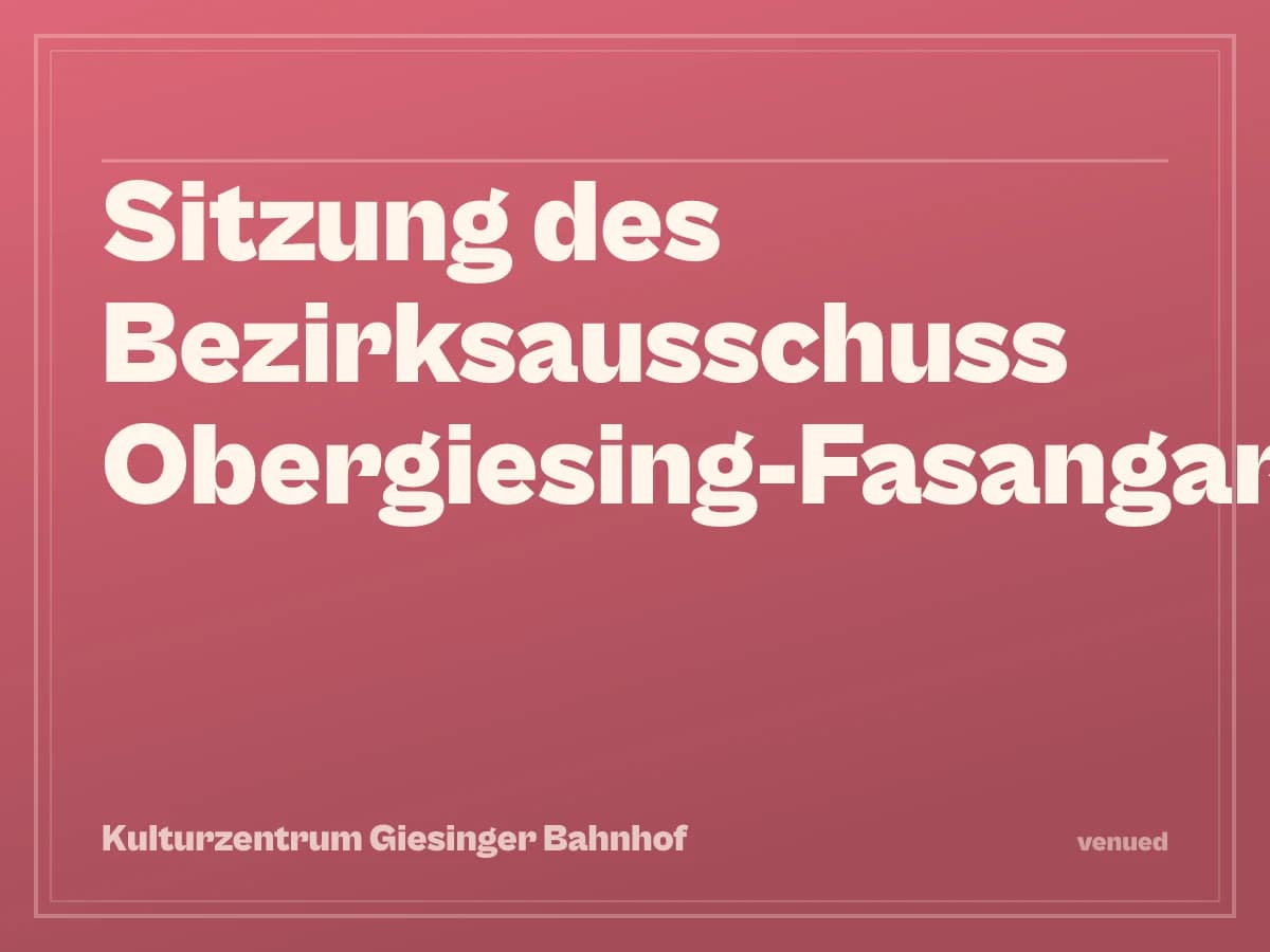 Obergiesing-Fasangarten District Committee Meeting
